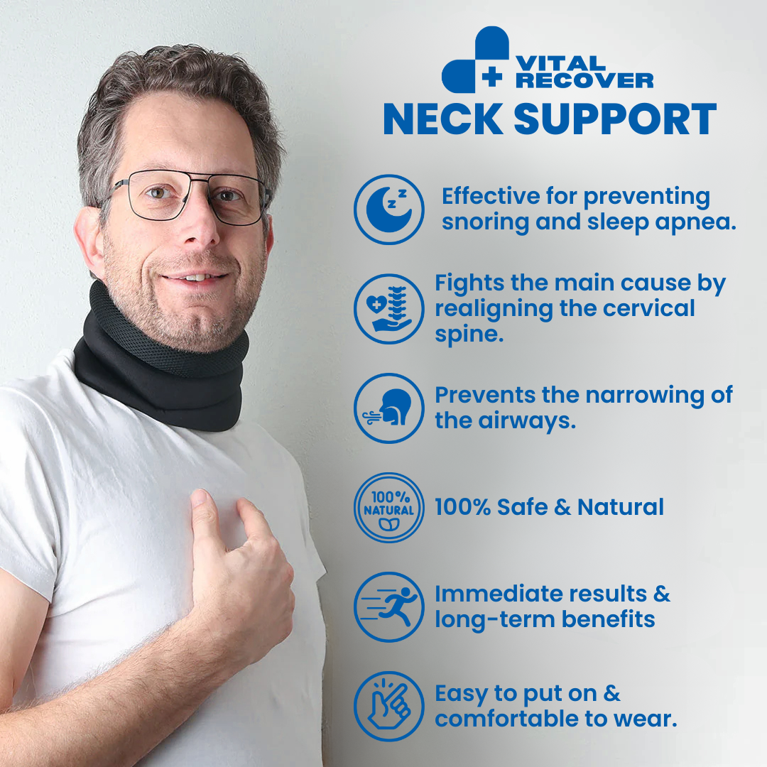 VitalRecover™ Neck Support - No more snoring